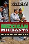 The World of Mexican Migrants: The Rock and the Hard Place