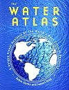 The Water Atlas: A Unique Visual Analysis of the World's Most Critical Resource