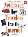 NetTravel : how travelers use the Internet