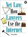 Net Law: How Lawyers Use the Internet (Songline Guides)