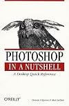 Photoshop in a Nutshell