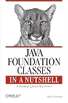 Java Foundation Classes in A Nutshell