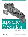 Writing Apache Modules with Perl and C