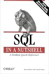 SQL in a Nutshell: A Desktop Quick Reference