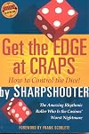 Get the Edge at Craps (Scoblete Get-the-Edge Guide)