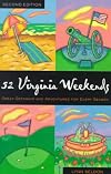 52 Virginia Weekends (52 Weekends)