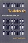 The Affordable City: Toward a Third Sector Housing Policy (Conflicts in Urban and Regional Development)