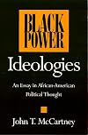 Black Power Ideologies: An Essay in African-American Political Thought