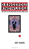 Dangerous Knowledge: The JFK Assassination in Art and Film