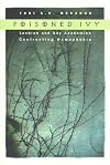 Poisoned Ivy: Lesbian and Gay Academics Confronting Homophobia
