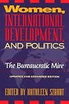 Women, international development, and politics : the bureaucratic mire