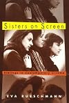 Sisters on screen : siblings in contemporary cinema