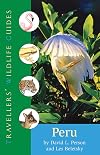 Travellers' Wildlife Guides Peru