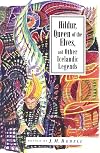 Hildur, Queen of the Elves and Other Icelandic Folk Tales