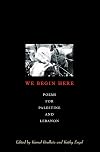 We Begin Here: Poems for Palestine and Lebanon