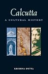 Calcutta: A Cultural History
