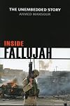 Inside Fallujah: The Unembedded Story
