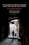 It's Easier to Reach Heaven Than the End of the Street: A Jerusalem Memoir