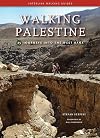 Walking Palestine: 25 Journeys into the West Bank