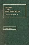 Reutter's The Law of Public Education, 4th (American Casebook Series®) (University Casebook Series)