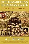 The Elizabethan Renaissance: The Life of the Society