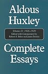 Complete Essays of Aldous Huxley, Vol. 2: 1926-1929