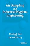 Air Sampling and Industrial Hygiene Engineering