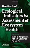 Handbook of Ecological Indicators for Assessment of Ecosystem Health