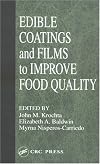 Edible Coatings and Films to Improve Food Quality