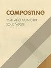 Composting: Yard and Municipal Solid Waste