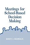 Meetings for school-based decision making