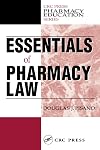 Essentials of Pharmacy Law (Pharmacy Education Series)