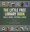 The Little Free Library Book (Books in Action)