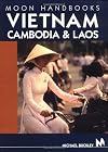 Moon Handbooks Vietnam, Cambodia & Laos