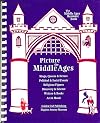 Picture the Middle Ages: The Middle Ages Resource Book