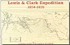 Lewis & Clark Expedition, 1804-1806