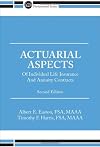 Actuarial Aspects of Individual Life Insurance and Annuity Contracts