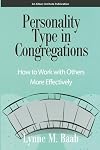 Personality Type in Congregations: How to Work With Others More Effectively