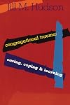 Congregational Trauma: Caring, Coping and Learning