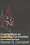 Congregations as Learning Communities: Tools for Shaping Your Future