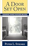 A Door Set Open: Grounding Change in Mission and Hope
