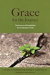 Grace for the Journey: Practices and Possibilities for In-between Times