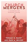Church mergers : a guidebook for missional change