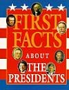 First Facts about the Presidents