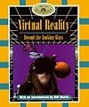 Virtual Reality: Beyond the Looking Glass (The New Explorers)