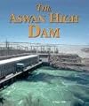 The Aswan High Dam (Building World Landmarks)