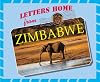 Letters Home From - Zimbabwe