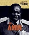 Idi Amin (History's Villains)