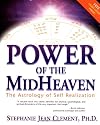 Power of the Midheaven : The Astrology of Self-Realization