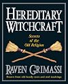 Hereditary Witchcraft: Secrets of the Old Religion
